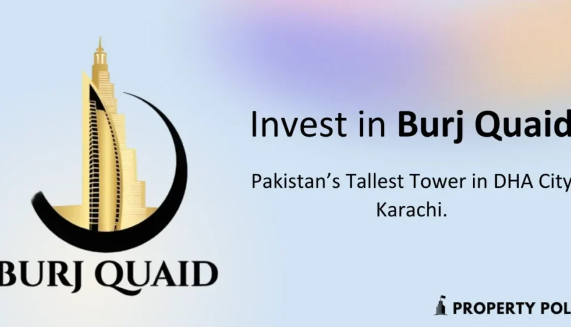 Invest in Burj Quaid, Pakistan’s Tallest Tower in DHA City Karachi by Propertypole.com