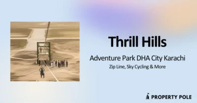 Thrill Hills DCK Offering Adventure to Karachi Residents at Affordable Prices